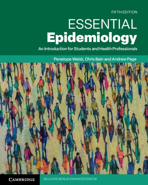 Essential Epidemiology by Andrew Page, Chris Bain, Penelope Webb