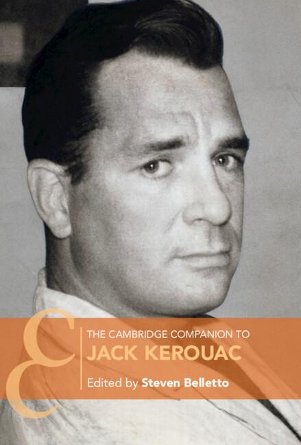 The Cambridge Companion to Jack Kerouac by Steven Belletto