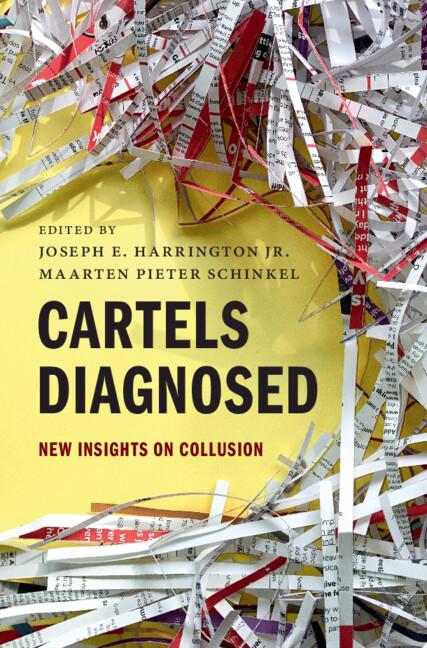 Cartels Diagnosed by Joseph E. Harrington Jr., Maarten Pieter Schinkel