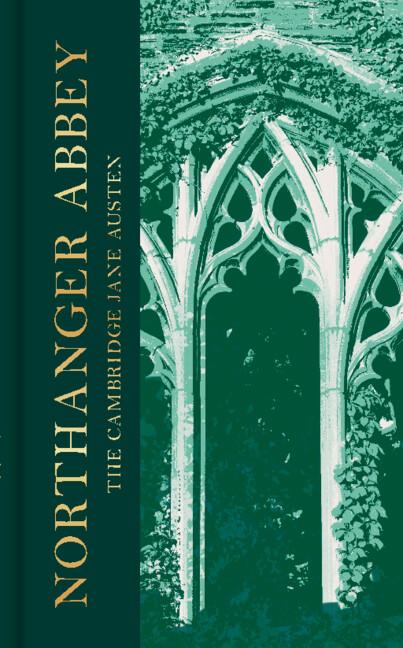 Northanger Abbey by Jane Austen, Janet Todd