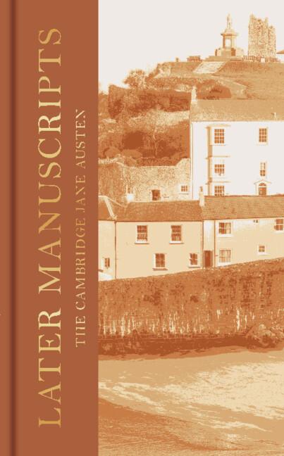 Later Manuscripts by Jane Austen, Janet Todd