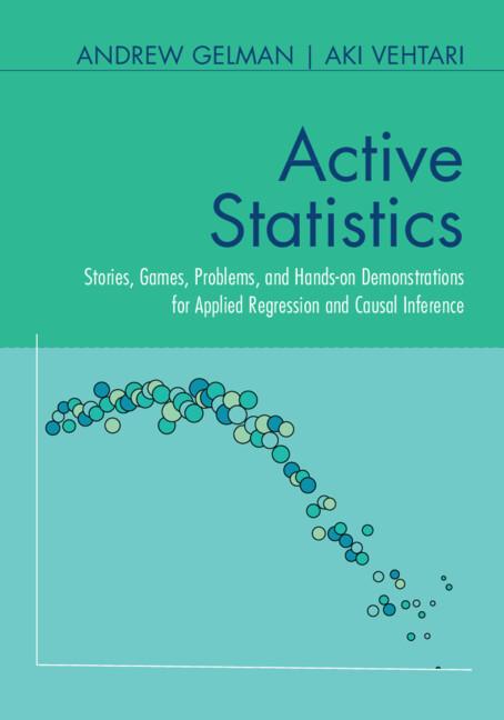 Active Statistics by Aki Vehtari, Andrew Gelman