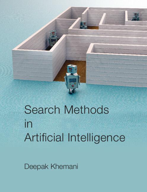 Search Methods in Artificial Intelligence by Deepak Khemani