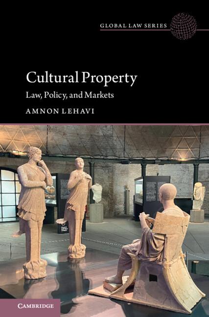 Cultural Property by Amnon Lehavi