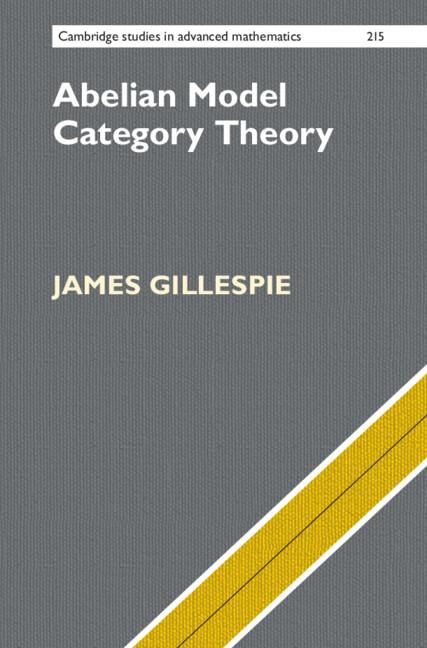 Abelian Model Category Theory by James Gillespie