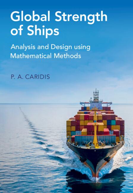 Global Strength of Ships by P. A. Caridis