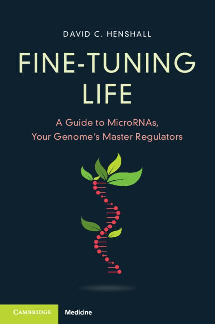 Fine-Tuning Life by David C. Henshall