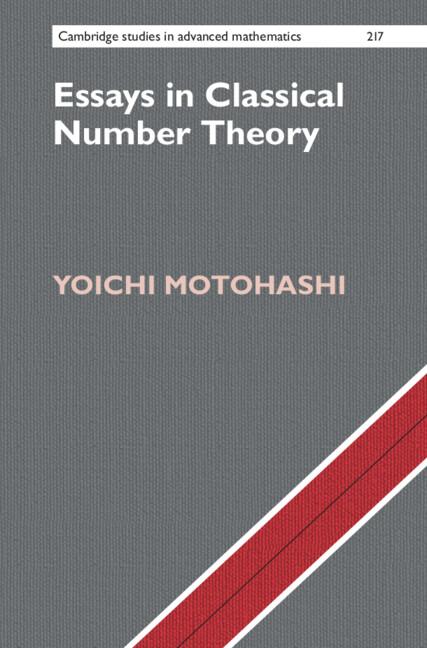 Essays in Classical Number Theory by Yoichi Motohashi