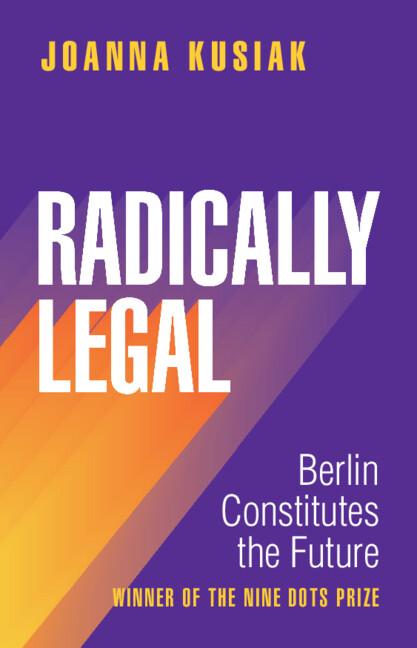 Radically Legal by Joanna Kusiak