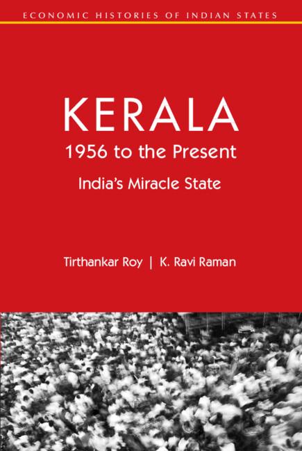 Kerala, 1956 to the Present by K. Ravi Raman, Tirthankar Roy