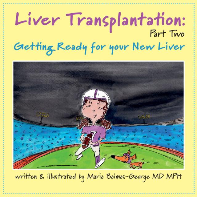 Liver Transplantation: Volume 2 by Maria Baimas-George