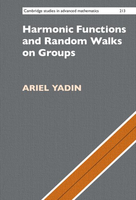 Harmonic Functions and Random Walks on Groups by Ariel Yadin