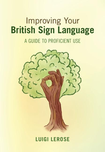 Improving Your British Sign Language by Luigi Lerose