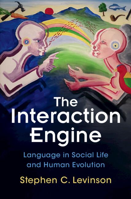 The Interaction Engine by Stephen C. Levinson