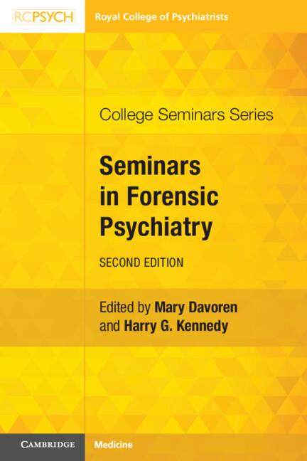 Seminars in Forensic Psychiatry by Harry G. Kennedy, Mary Davoren