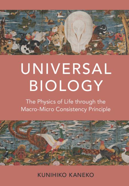 Universal Biology by Kunihiko Kaneko