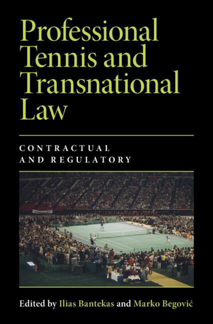 Professional Tennis and Transnational Law by Ilias Bantekas, Marko Begović