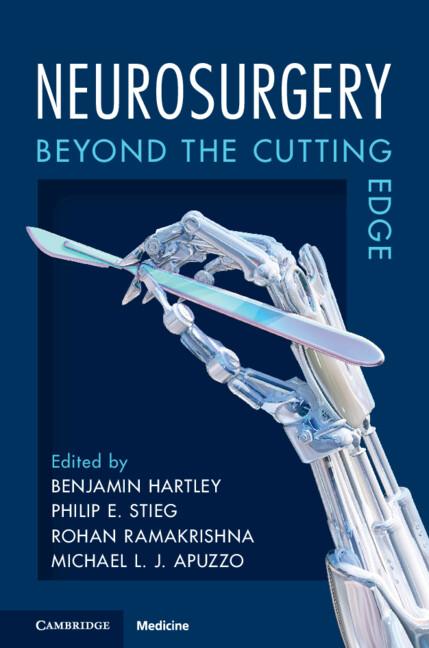 Neurosurgery by Benjamin Hartley, Michael L. J. Apuzzo, Philip E. Stieg, Rohan Ramakrishna