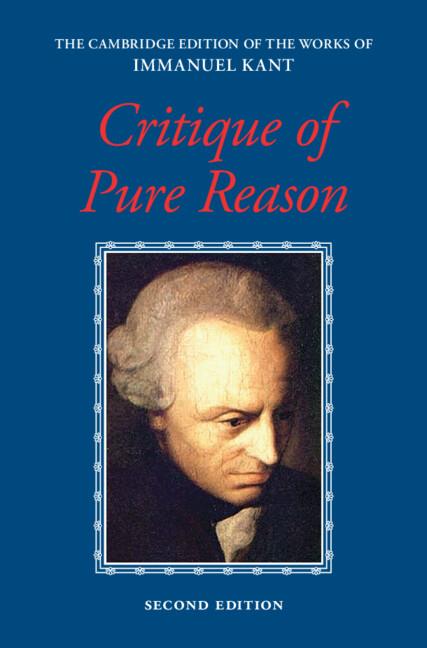 Kant: Critique of Pure Reason by Allen W. Wood, Paul Guyer