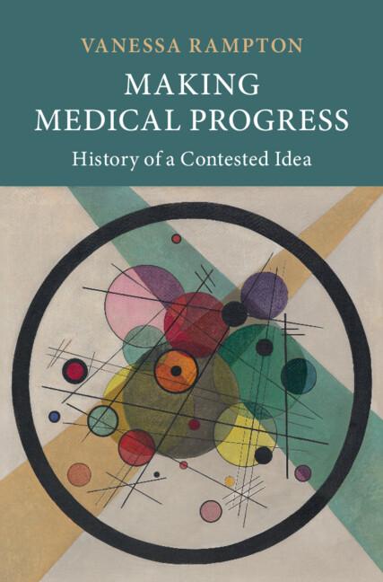 Making Medical Progress by Vanessa Rampton