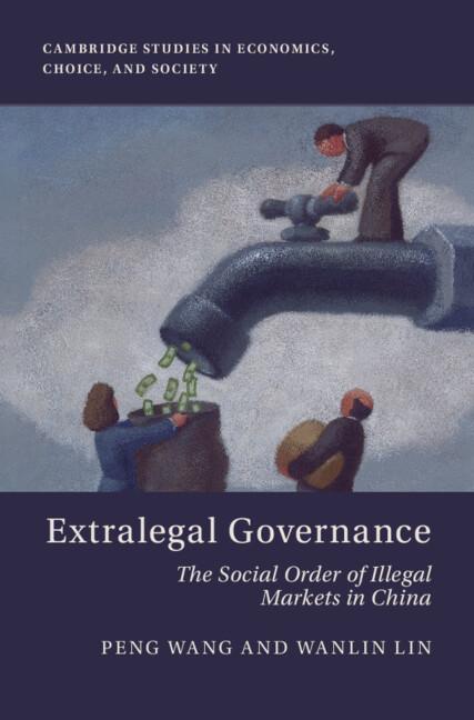 Extralegal Governance by Peng Wang, Wanlin Lin