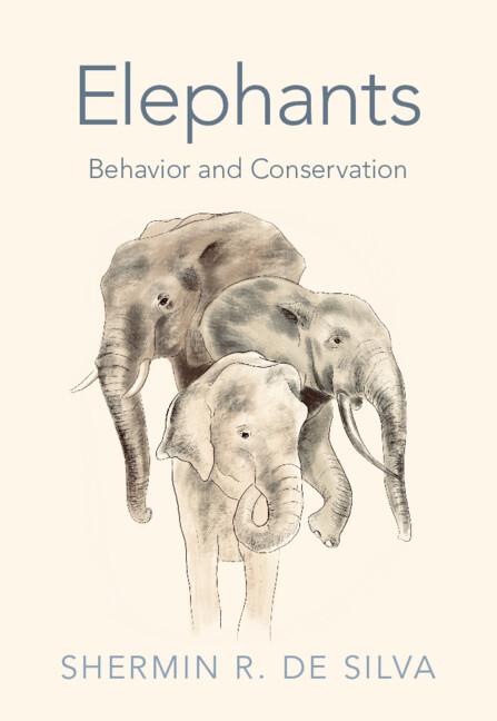 Elephants by Shermin R. de Silva