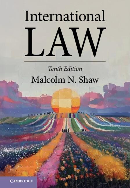 International Law by Malcolm N. Shaw