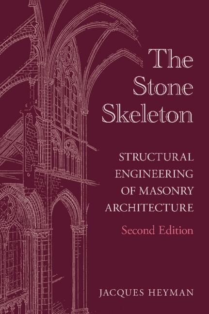 The Stone Skeleton by Jacques Heyman