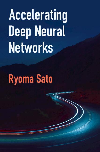 Accelerating Deep Neural Networks by Ryoma Sato