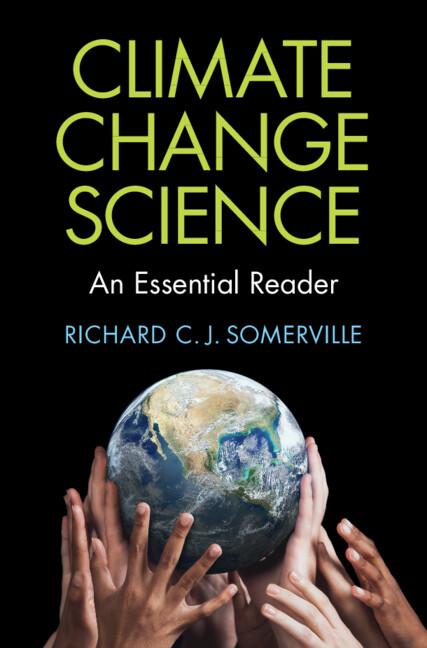 Climate Change Science by Richard C. J. Somerville