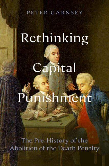 Rethinking Capital Punishment by Peter Garnsey