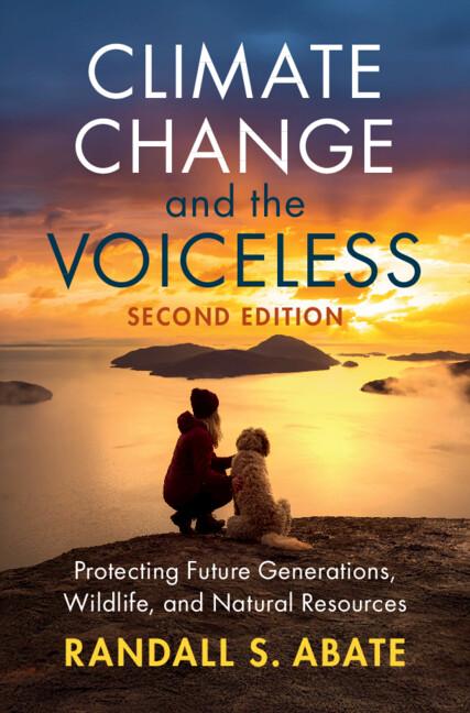 Climate Change and the Voiceless by Randall S. Abate