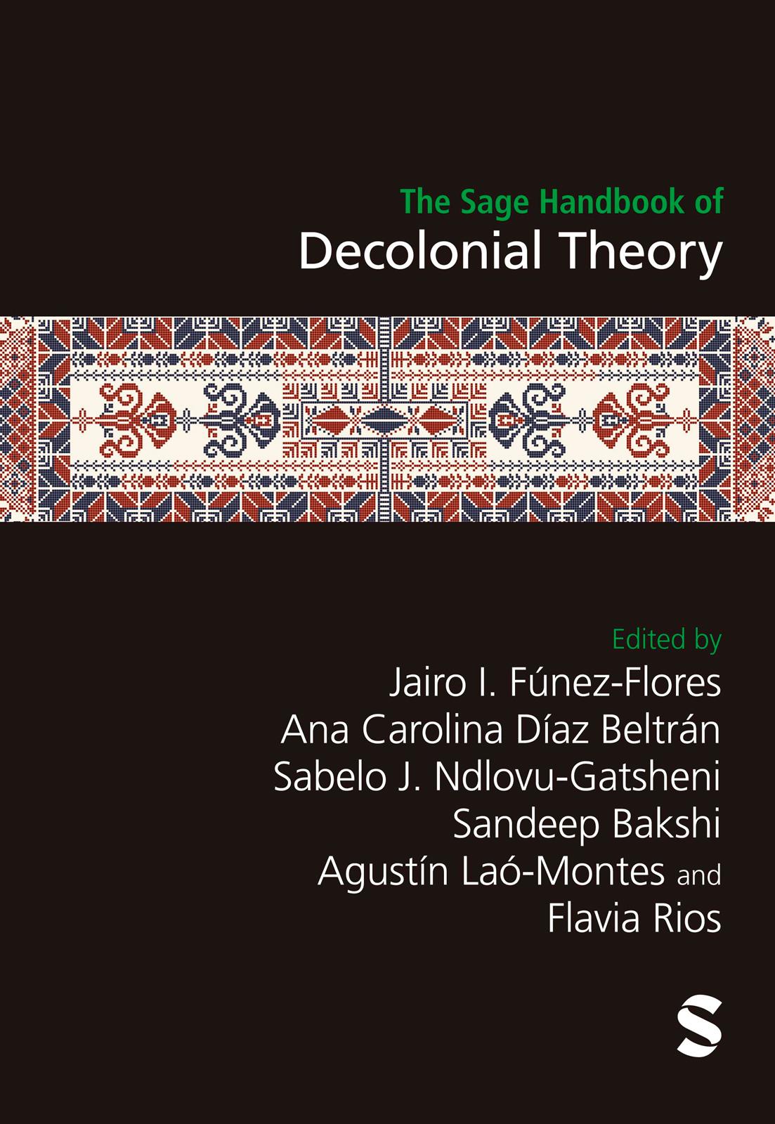 The Sage Handbook of Decolonial Theory