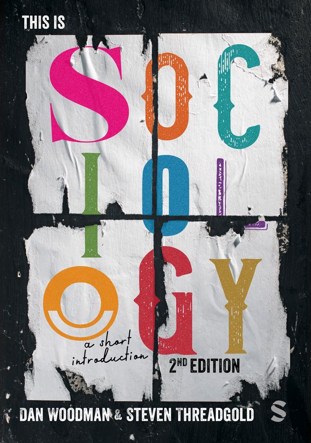 This is Sociology by Dan Woodman, Steven Threadgold