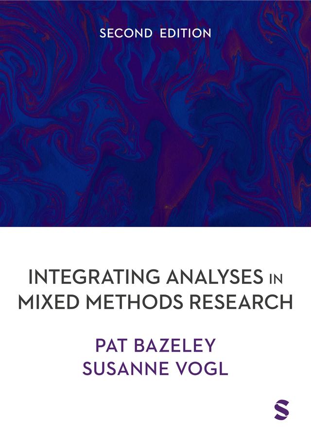 Integrating Analyses in Mixed Methods Research by Patricia Bazeley, Susanne Vogl