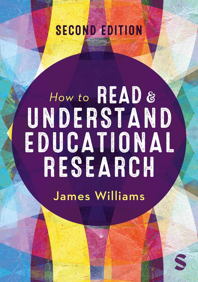How to Read and Understand Educational Research by James Williams