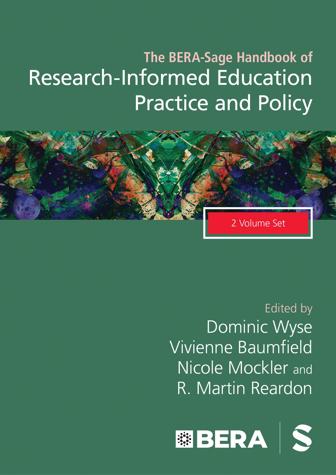 The BERA-Sage Handbook of Research-Informed Education Practice and Policy