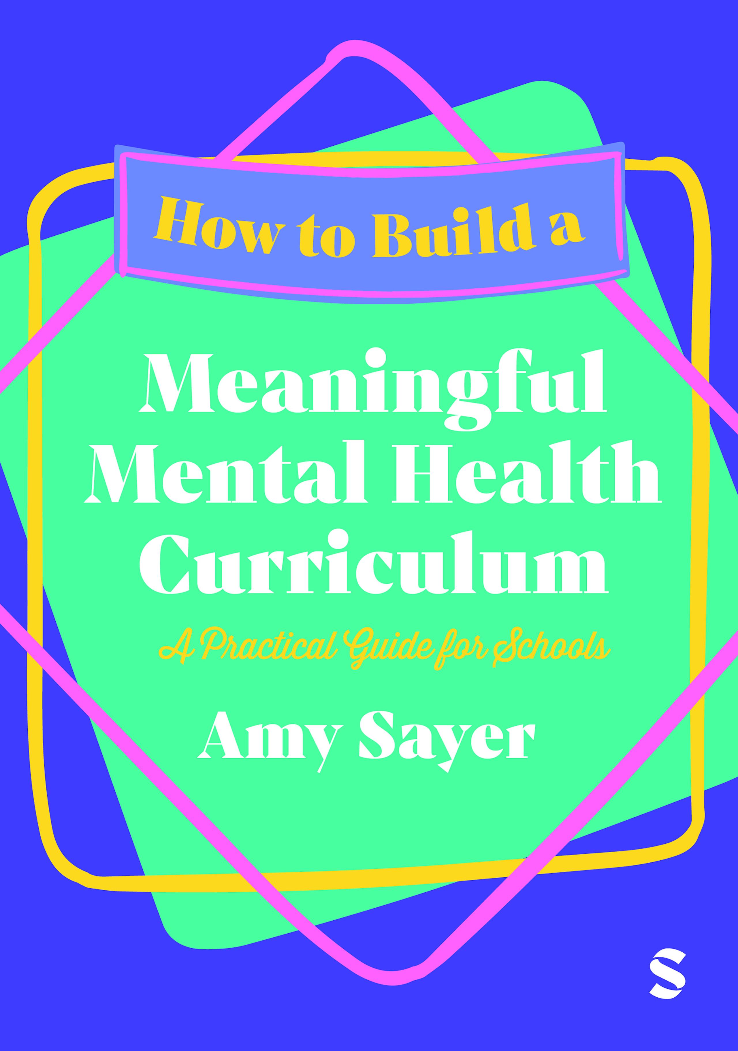 How to Build a Meaningful Mental Health Curriculum