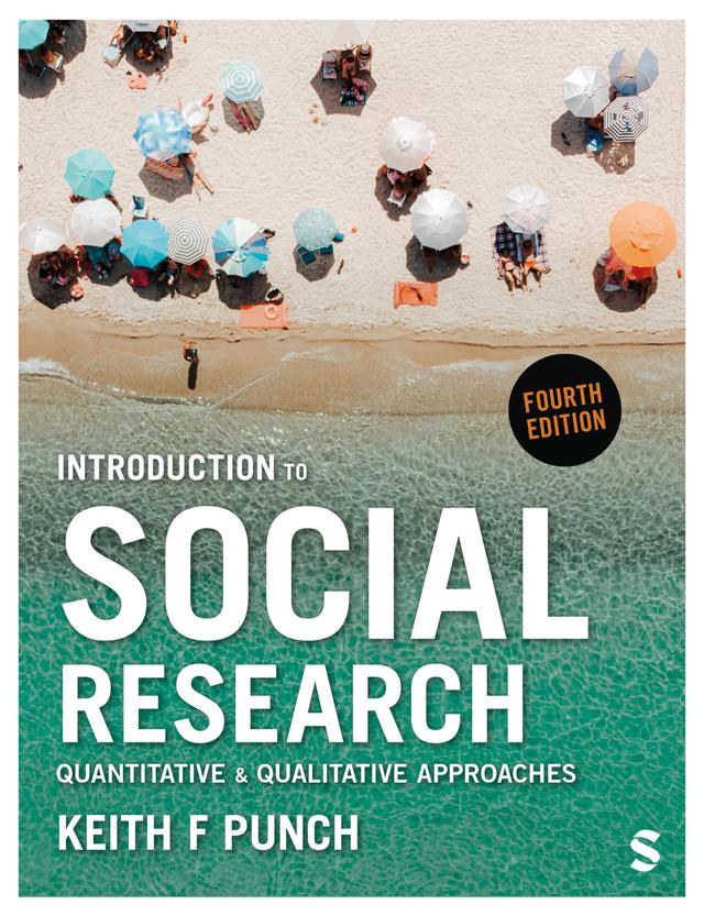 Introduction to Social Research by Keith F Punch