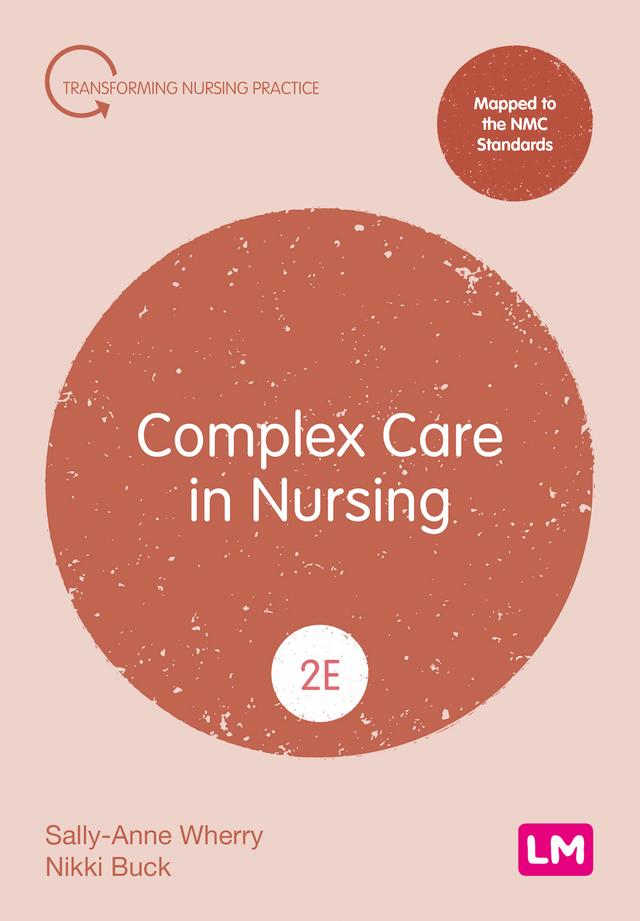 Complex Care in Nursing by Nikki Buck, Sally-Anne Wherry