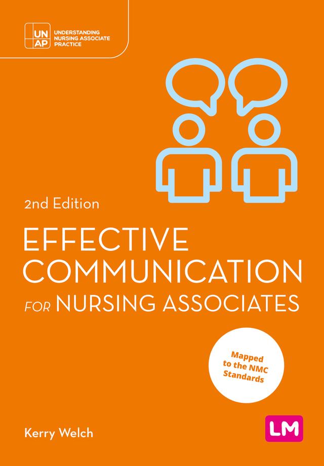 Effective Communication for Nursing Associates by Kerry Welch