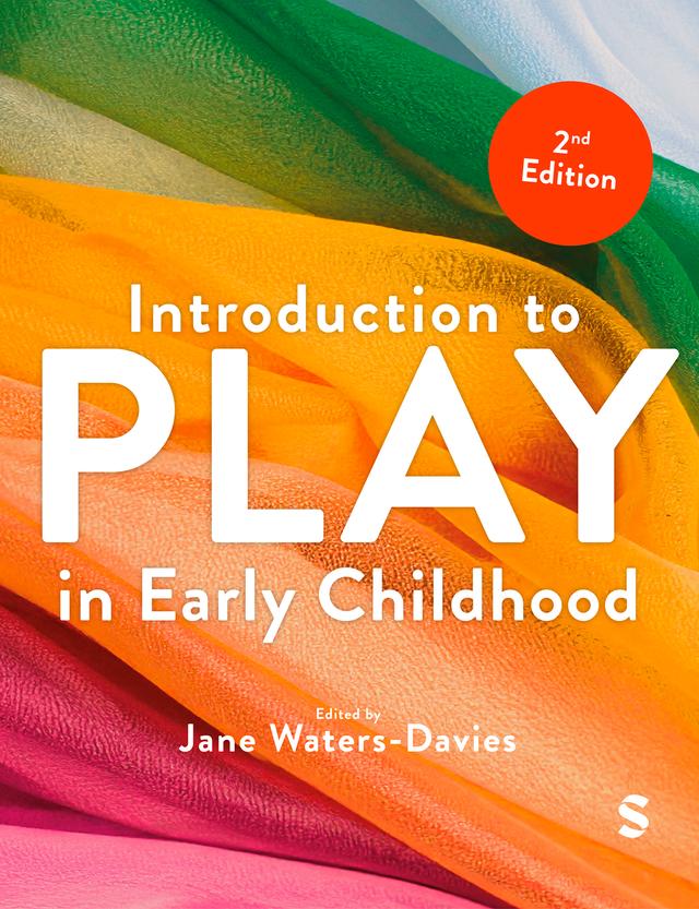 Introduction to Play in Early Childhood by Jane Waters-Davies