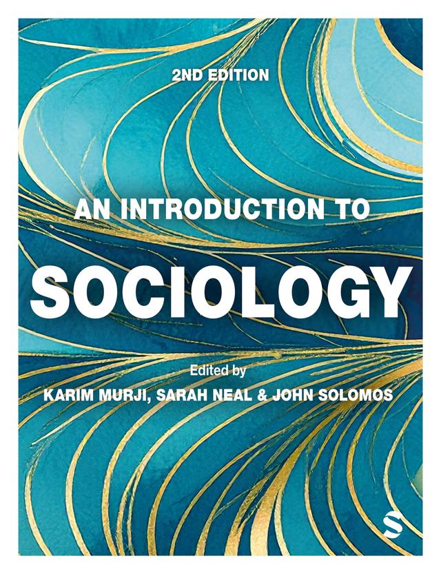 An Introduction to Sociology by John Solomos, Karim Murji, Sarah Neal