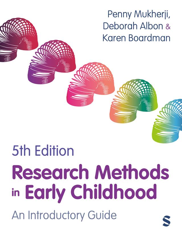Research Methods in Early Childhood by Deborah Albon, Karen Boardman, Penny Mukherji
