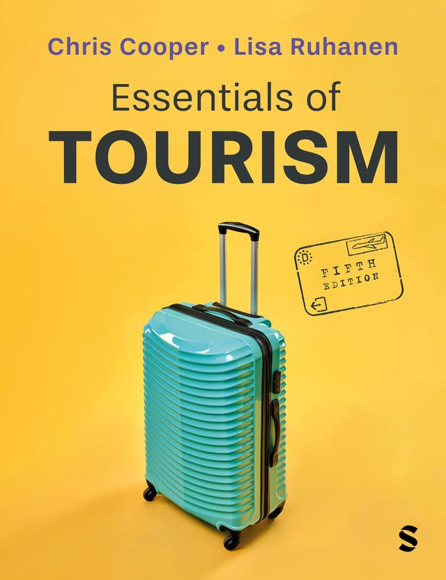 Essentials of Tourism by Chris Cooper, Lisa Ruhanen