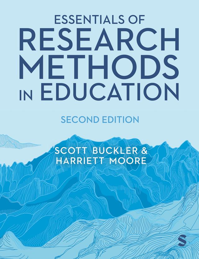 Essentials of Research Methods in Education by Harriett Moore, Scott Buckler