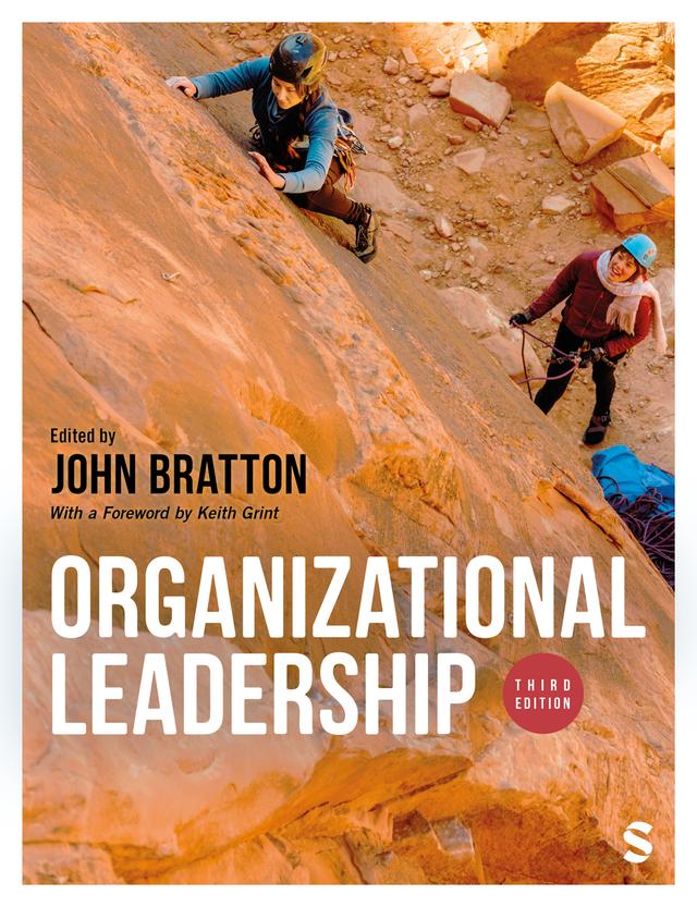 Organizational Leadership by John Bratton