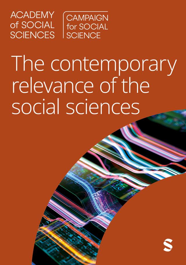 The Contemporary Relevance of the Social Sciences by Campaign for Social Science