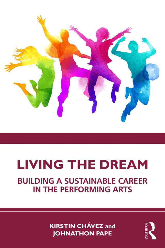 Living the Dream by Johnathon Pape, Kirstin Chávez