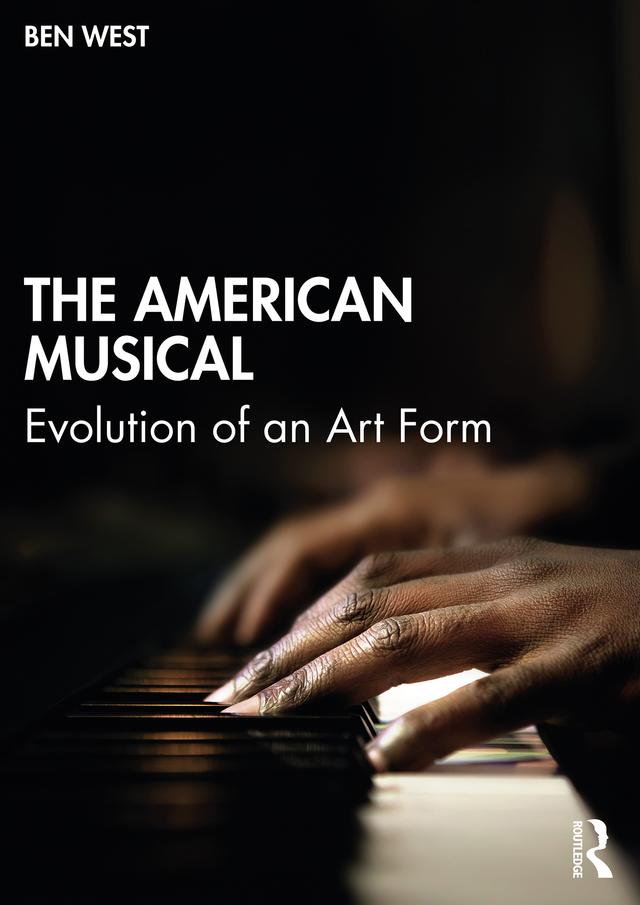 The American Musical by Ben West